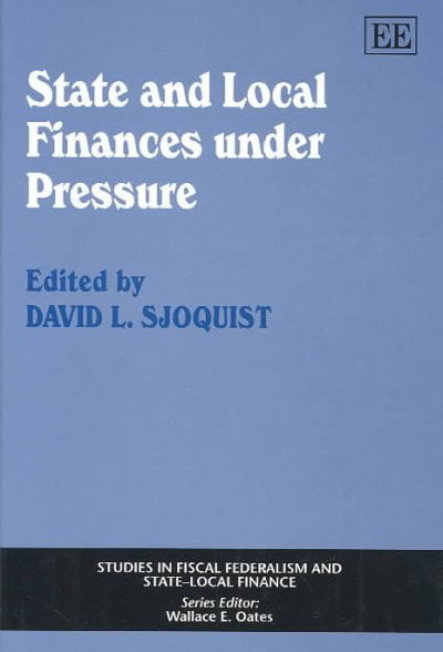 State and Local Finances under Pressure Sjoquist Hardback Edward Elgar