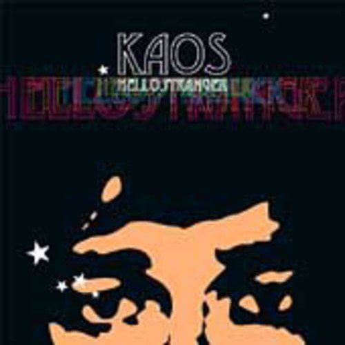 (CR769) Kaos, Hello Stranger - 2005 sealed CD
