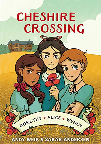 Cheshire Crossing by Andy Weir, Sarah Andersen - 9780399582073