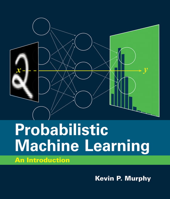 Probabilistic Machine Learning by Kevin P. Murphy - 9780262046824 - Image 3