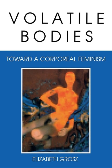 Volatile Bodies by Elizabeth Grosz - 9780253208620