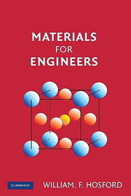 Materials for Engineers.by Hosford  New 9780521899970 Fast Free Shipping<|