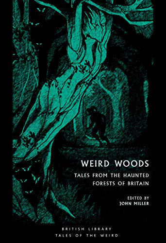 Weird Woods : Tales from the Haunted Forests of... by John Miller Paperback Book - Image 7