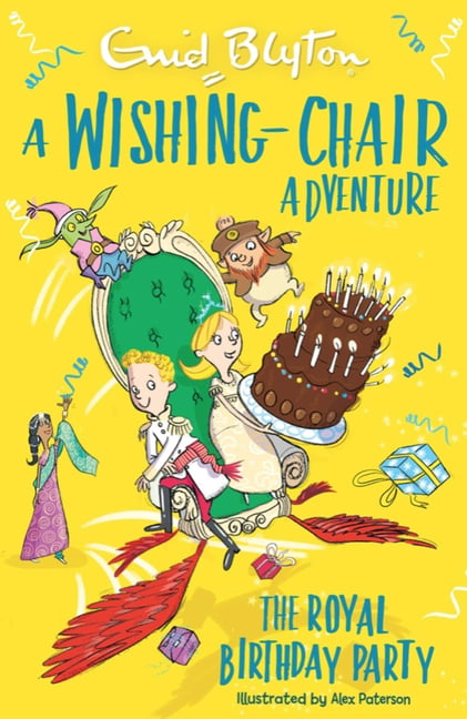 A Wishing-Chair Adventure: The Royal Birthday Party: Colour Shor