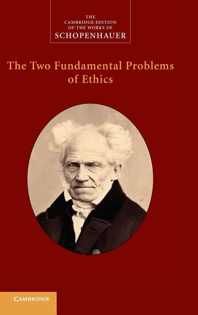 The Two Fundamental Problems of Ethics: The Two. Schopenhauer<|