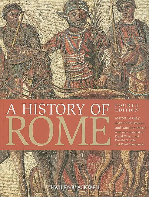 A History of Rome - 4th Edition - Marcel Le Glay, Jean-Louis Voisin & Y Le Bohec - Image 3