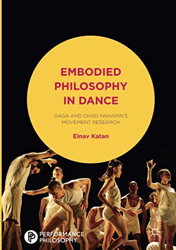 Embodied Philosophy in Dance - 9781349956296