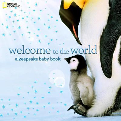 Welcome to the World: A Keepsake Baby Book