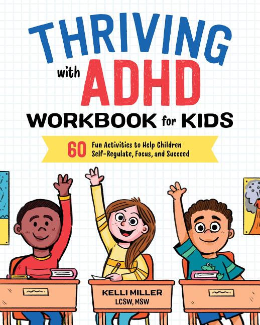 Thriving with ADHD Workbook for Kids: 60 Fun Activities to Help Children Self-R - Image 7