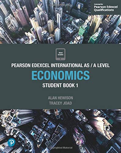 Pearson Edexcel International AS Level Economics Student Book