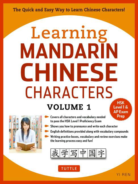 Learning Mandarin Chinese Characters Volume 1 Volume 1