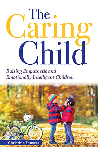 The Caring Child by Christine Fonseca - 9781618218735