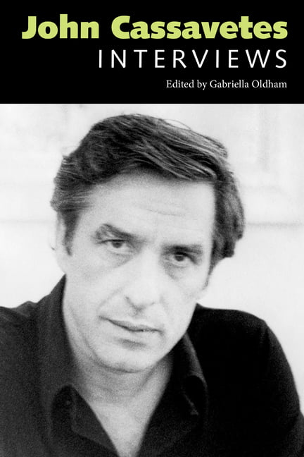 John Cassavetes by Gabriella Oldham - 9781496818270