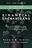 Financial Shenanigans, Fourth Edition:  How to Detect Accounting Gimmicks and Fraud in Financial Reports