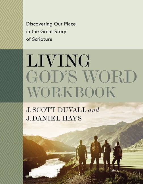Living God's Word Workbook by J. Scott Duvall, J. Daniel Hays - 9780310109143