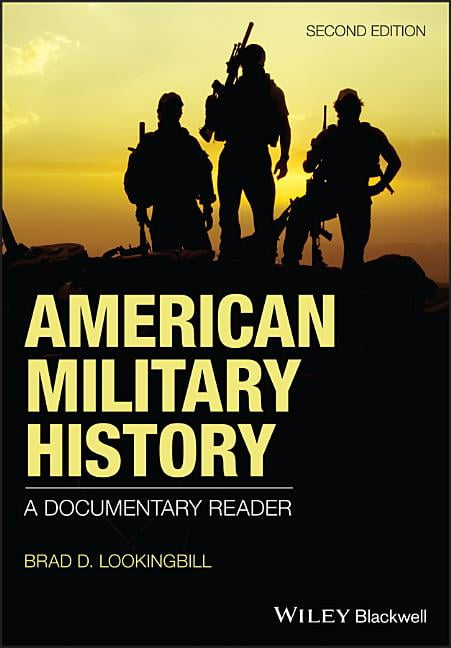 American Military History by Brad D. Lookingbill - 9781119335986