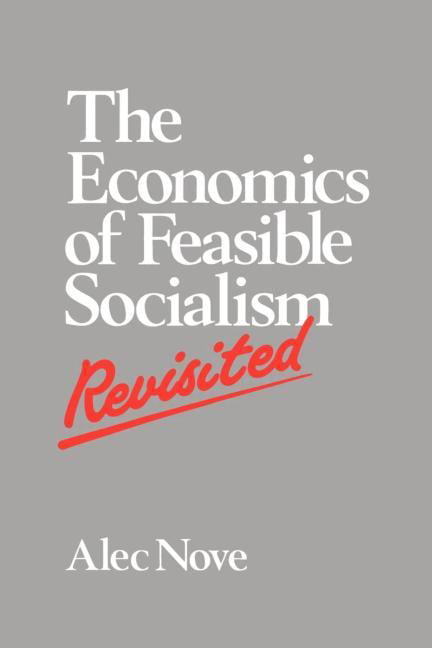 Economics of Feasible Socialism Revisited