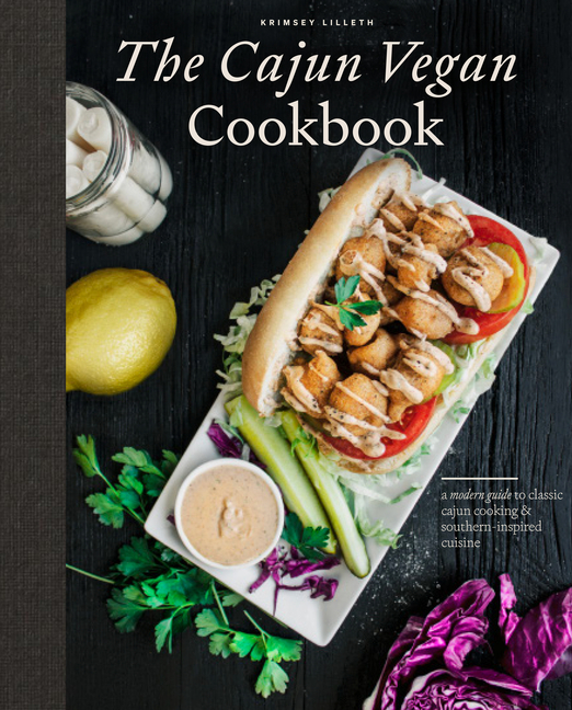 The Cajun Vegan Cookbook: A Modern Guide by Krimsey Lilleth (HB 2022) - Image 2