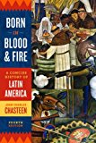 Born in Blood and Fire
