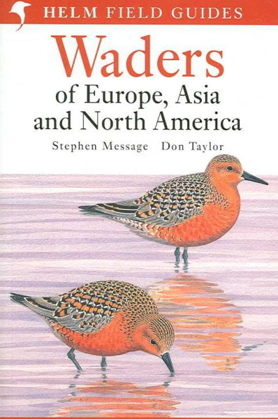 Field Guide to Waders of Europe, Asia and North America