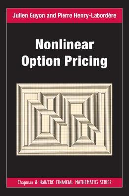 Nonlinear Option Pricing (Chapman and Hall/CRC . Guyon, Henry-Labordere**