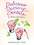 Delicious Dessert Cocktails