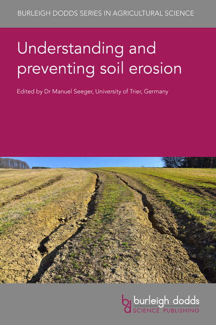 Understanding and Preventing Soil Erosion - 9781801463799