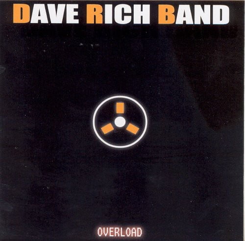 Dave Rich Band, Overload CD NEW