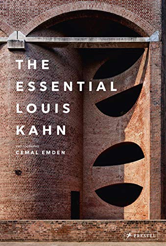 The Essential Louis Kahn by Cemal Emden, Caroline Maniaque - 9783791387505