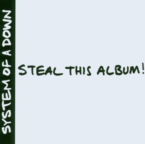 System Of A Down - Steal This Album