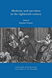 Medicine and Narration in the Eighteenth Century Vasset Paperback 9780729410656