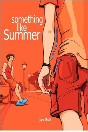 Something Like Summer: Volume 1-Jay Bell, Andreas Bell