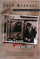 The Town and the City (Harvest Book) - Kerouac, Jack