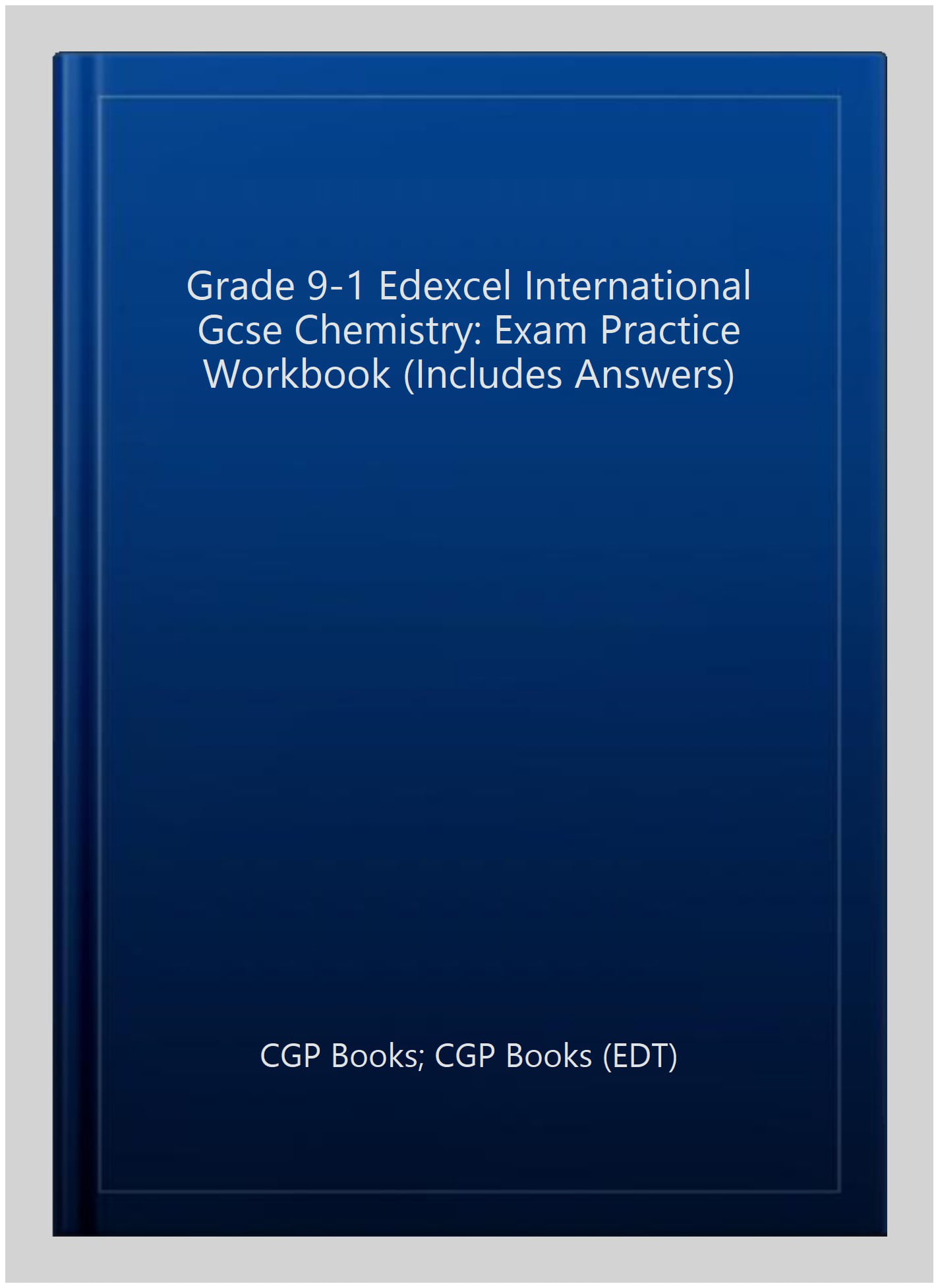 Edexcel International GCSE Chemistry Exam Practice Workbook (with Answers)