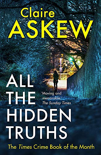 All the Hidden Truths by Claire Askew (Paperback Book)