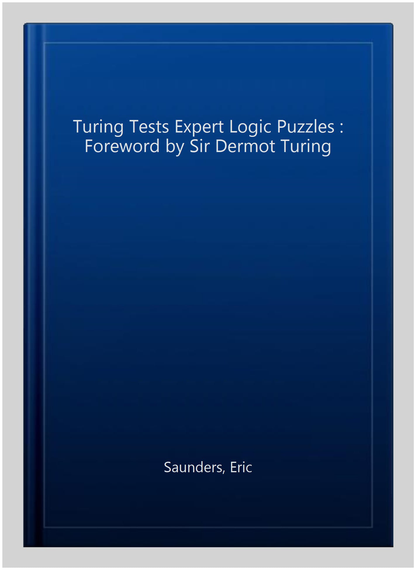 The Turing Tests: Expert Logic Puzzles