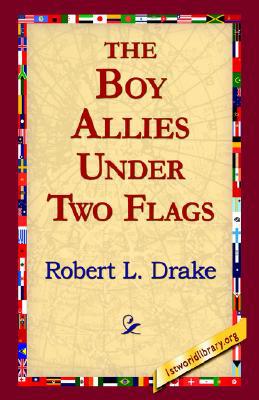 Drake - Boy Allies Under Two Flags - New hardback or cased book - 89 - X555z
