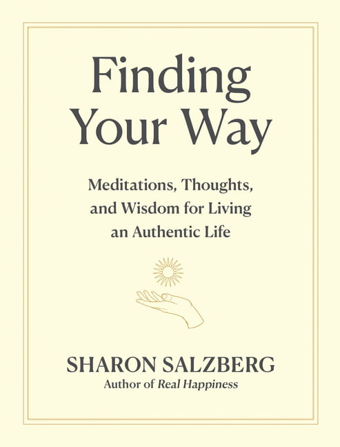 Finding Your Way : Meditations, Thoughts, and Wisdom for Living an Authentic ... - Image 6