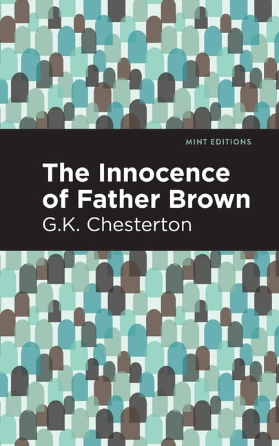 The Innocence of Father Brown by G. K. Chesterton (Paperback Book)