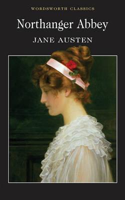 Northanger Abbey (Wordsworth Classics) By Jane Austen - Image 8