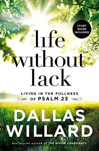 Life Without Lack by Dallas Willard - 9781400208210