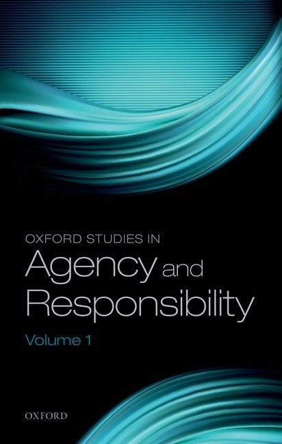 Oxford Studies in Agency and Responsibility, Volume�1, Paperback