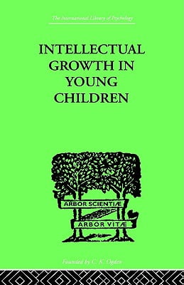 Intellectual Growth In Young Children by Susan Isaacs - 9780415209915