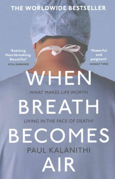 When Breath Becomes Air