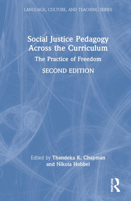Social Justice Pedagogy Across the Curriculum - 9780367370305
