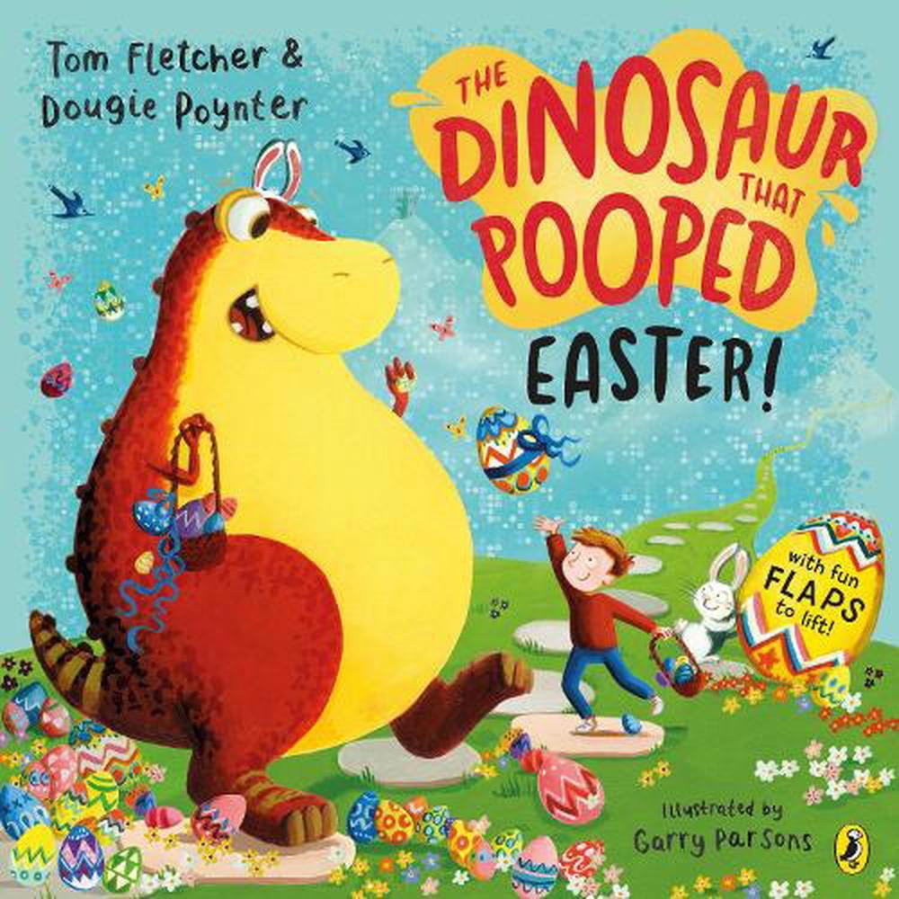 The Dinosaur that Pooped Easter! by Dougie Poynter (Paperback Book)
