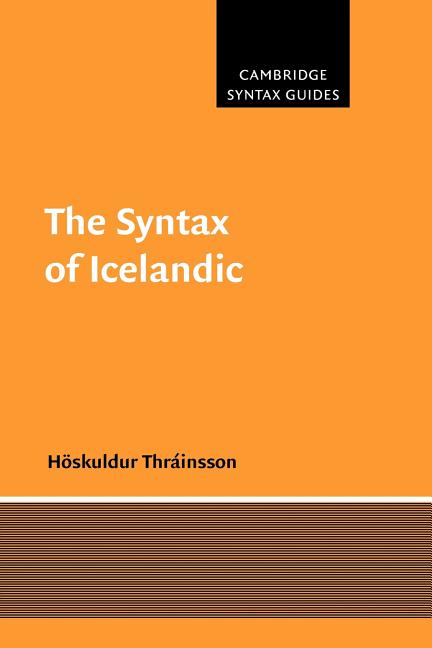 The Syntax of Icelandic by Hskuldur Thrinsson - 9780521597906