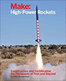 Make: HighPower Rockets by Mike Westerfield - 9781457182976