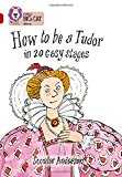 Collins Big Cat - How to be a Tudor: Band 14/Ruby: Band 14 Phase 5, Bk. 16 By S - Image 10