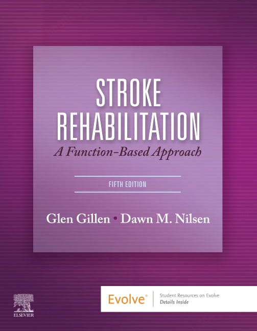 Stroke Rehabilitation by Glen Gillen, Dawn M. Nilsen - 9780323639941